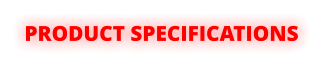 PRODUCT SPECIFICATIONS